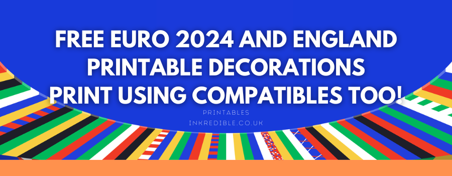 Print Your England EURO 2024 Decorations with INKredible's Compatible Ink Cartridges